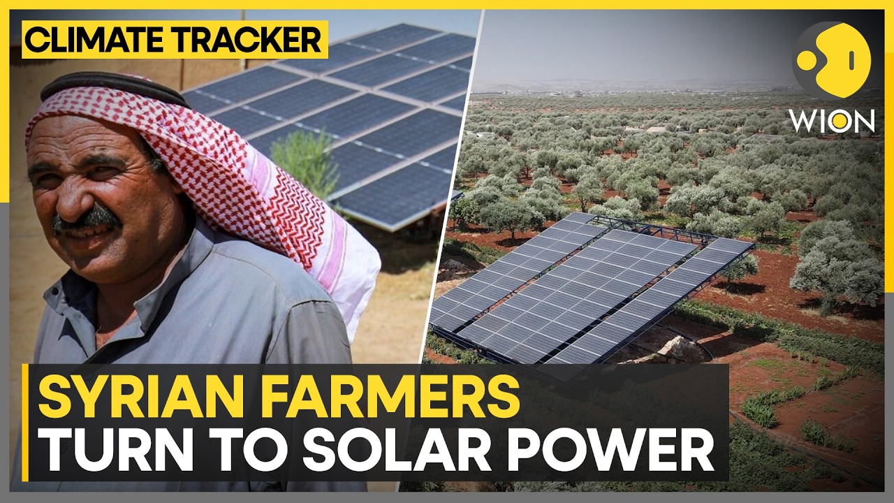 Syrian Farmers Turn To Solar Power As Diesel Prices Soar | WION Climate Tracker