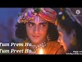 Tum Prem Ho Tum Preet Ho Song Whatsapp Status Radhakrishn Radhe Radhe Star Bharat Famous Song Latest