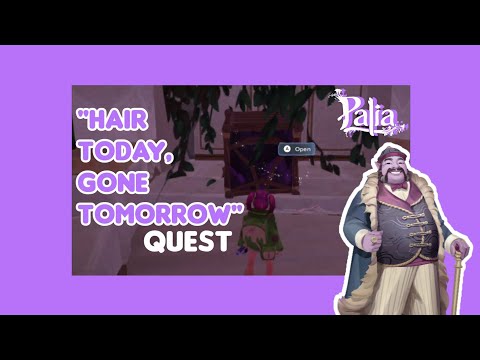 "Hair Today, Gone Tomorrow" Quest | Palia (0.191 Patch)
