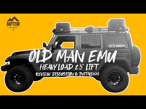OLD MAN EMU 2.5\" HEAVY LOAD LIFT KIT! Discussion, Review and Install(ish)