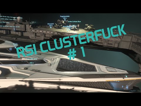 RSI ClusterFuck #1   w/ Axiom Consortium