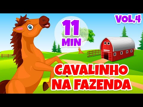 Cavalinho na Fazenda Vol. 4 - Giramille 11 min | Desenho Animado Musical