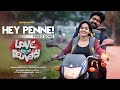 Hey Penne 😍🥰Love Out For Delivery Romantic Song | UnniLalu | Amina | Aloshya Peter