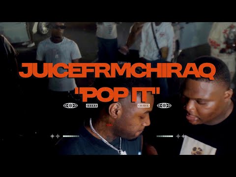 Juicefrmchiraq - Pop It (Official Video)
