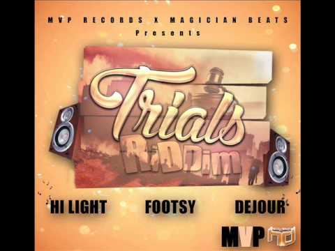 HI LIGHT - FAITH IN ME - TRIALS RIDDIM - MAGICIAN BEATS - MVP RECORDS - FEB 2017