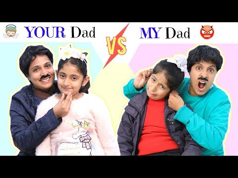 YOUR Dad Vs MY Dad ... ft. MyMissAnand | #Sketch #Roleplay #Fun #ShrutiArjunAnand