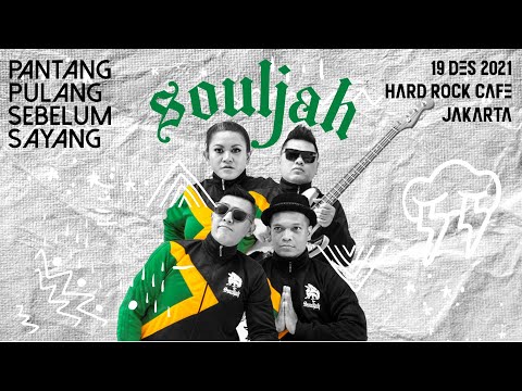 SOULJAH - Pantang Pulang Sebelum Sayang Live at Hardrock Cafe Jakarta