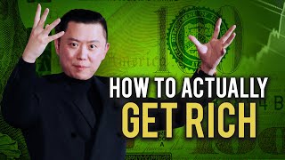 How To Actually Get Rich