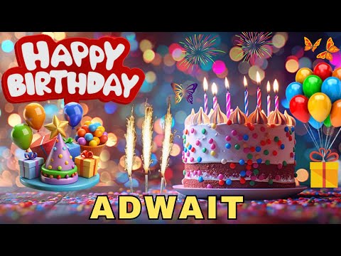 Happy Birthday Adwait, Birthday Wishes, Birthday Song, Whatsapp Status, Today, hbd