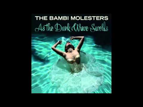 The Bambi Molesters - Siboney
