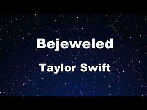 Karaoke♬ Bejeweled - Taylor Swift 【No Guide Melody】 Instrumental