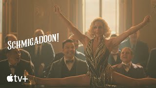 Apple TV+ Schmigadoon! — Bells and Whistles (Full Song)