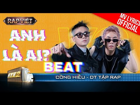 [Karaoke] Anh Là Ai? | Công Hiếu & DT Tập Rap - Team Bray | Masew Beat | Rap Việt Mùa 3