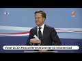TERUGKIJKEN: Persconferentie premier Rutte na ministerraad