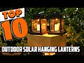 Best Outdoor Solar Hanging Lantern In 2023 Top 10 Outdoor Solar Hanging Lanterns Review
