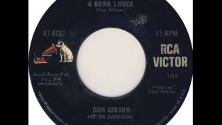 Don Gibson ~ A Born Loser