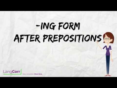 Verb Form 5: -ing Form after Prepositions