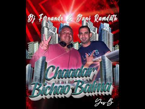 Chaadar Bichao Balma Mix - Dani Ramdath (Chutney - Soca)