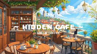 Hidden Summer Café ☕ Relaxing Lofi Beats for Study & Work 🌊 Peaceful Coastal Coffee Ambience