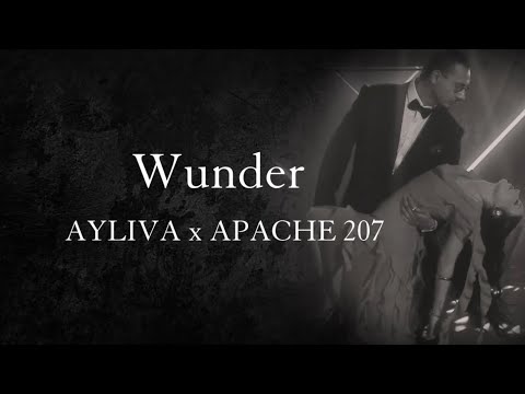 AYLIVA x APACHE 207 - Wunder [Lyrics]