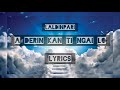 Laldinpari A Derin Kan Ti Ngailo Lyrics
