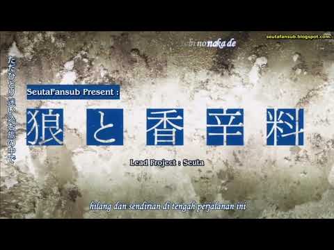 (Re-Upload) Tabi no Tochuu - Spice and Wolf (OP 1)