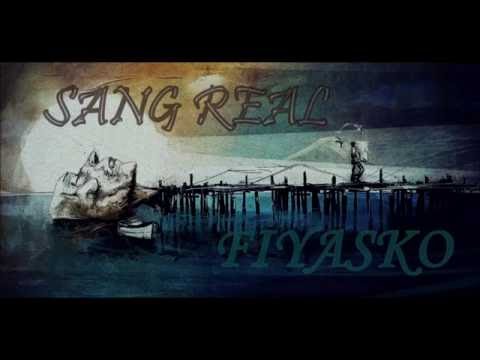 SANG REAL-FİYASKO