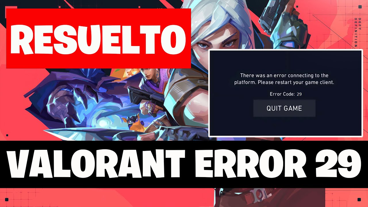 Valorant Código de Error VAL 29 – SOLUCIÓN 2025 ✅