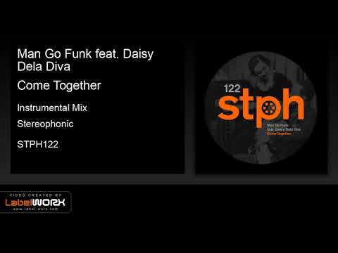 Man Go Funk feat. Daisy Dela Diva - Come Together (Instrumental Mix)