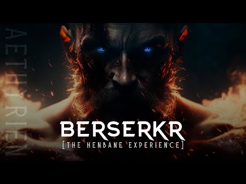 Aethyrien - Berserkr (The Henbane Experience)