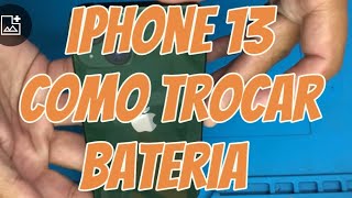 iPhone 13 como trocar bateria