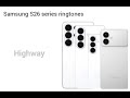 Samsung S26 Series Ringtones