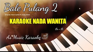 Download lagu BALE PULANG 2 || ANGIN DATANG KASIH KABAR || KARAOKE || NADA WANITA mp3 Download lagu BALE PULANG 2 || ANGIN DATANG KASIH KABAR || KARAOKE || NADA WANITA mp3