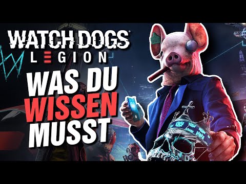 Das MUSST Du Wissen BEVOR Du WATCH DOG LEGION Kaufst!