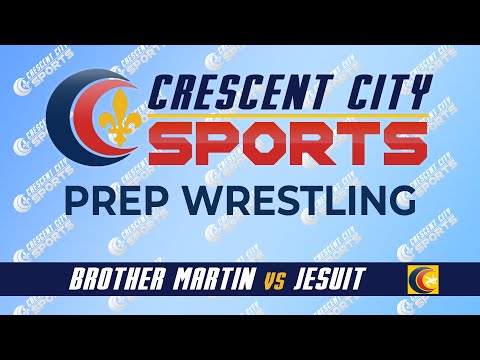 Crescent City Sports Prep Wrestling - Brother Martin vs. Jesuit