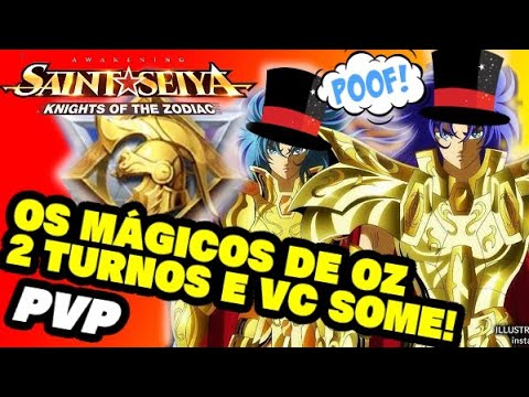COMBO OS MÁGICOS DE OZ, 2 TURNOS E VOCÊ SOME - SAINT SEIYA AWAKENING