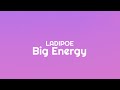 LADIPOE - Big Energy - Lyrics