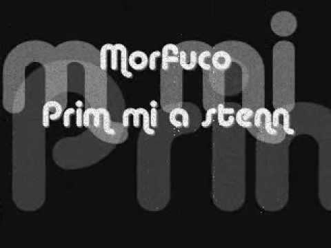 Morfuco Prim mi a stenn