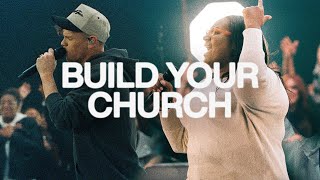 Build Your Church | Elevation Worship & Maverick City