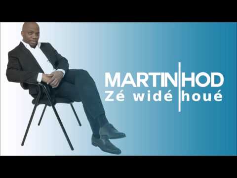 MARTIN HOD - Zé widé houé
