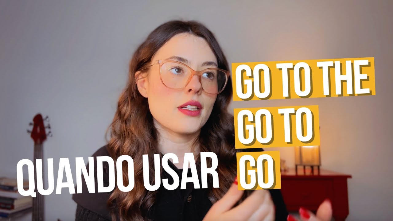 QUANDO USAR GO TO THE, GO TO OU SOMENTE GO (antes de lugares)