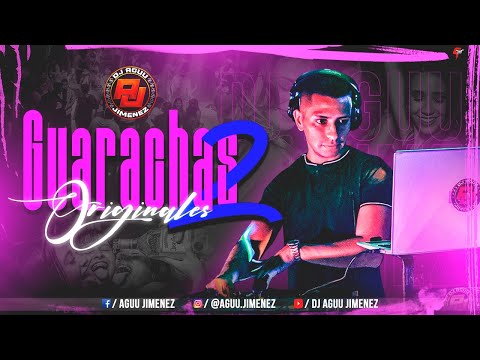 GUARACHAS ORIGINALES 2 - DJ Aguu Jimenez