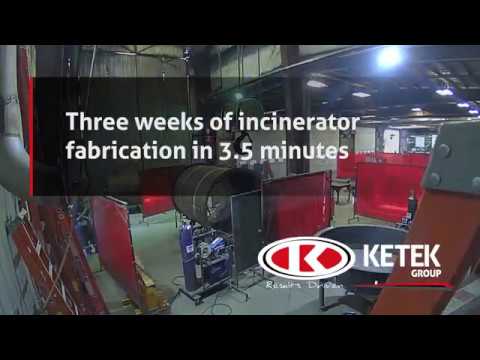 Three weeks of incinerator fabrication in 3.5 minutes