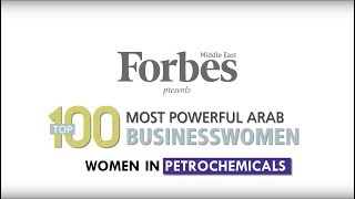 The Most Powerful Arab Women In Petrochemicals