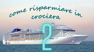 Come risparmiare in crociera 2 edizione 2023!!! Scopriamo quanto COSTA....ed MSC!!!