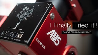 ZWO AM5 HARMONIC DRIVE MOUNT, I FINALLY TRIED IT!!
