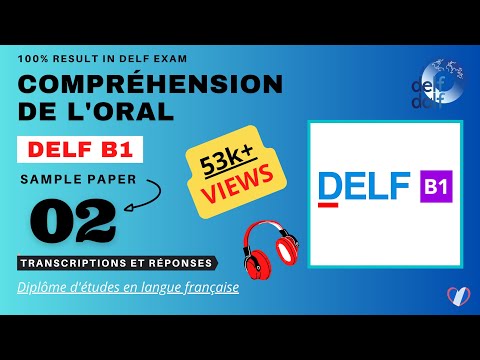 DELF B1 - Compréhension de l'oral [No. 02] | DELF B1 Listening Practice Test Online