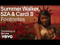Summer Walker SZA Cardi B No Love Extended Version The Making Of Vevo Footnotes