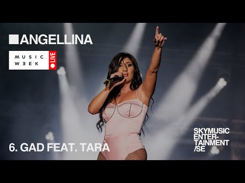 ANGELLINA Feat. TARA / GAD / MUSIC WEEK LIVE