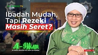Download lagu Kajian Kitab Al-Hikam Imam Al- Haddad ke-26: Udah Ibadah, tapi kok Rezeki masih Seret? | Buya Yahya mp3 Download lagu Kajian Kitab Al-Hikam Imam Al- Haddad ke-26: Udah Ibadah, tapi kok Rezeki masih Seret? | Buya Yahya mp3